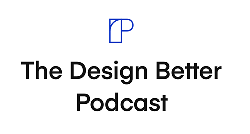 The Design Better Podcast